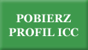 POBIERZ PROFIL ICC